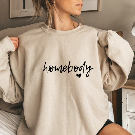 Homebody Ladies Fun apparel, Crewneck Pullover Sweatshirt, Gift's for Her