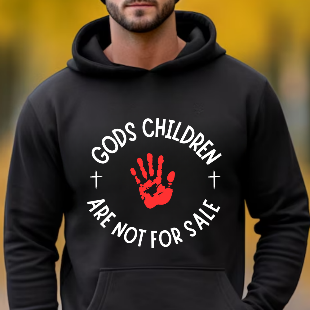 Save the Children, Gods Children Are Not For Sale, End Child Trafficking Hoodie