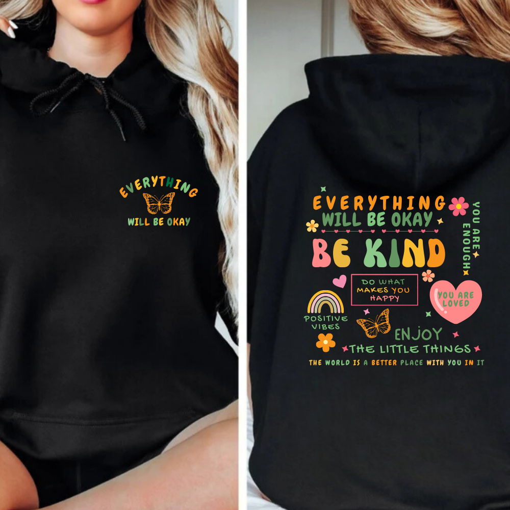 Everything Will Be Okay Anxiety Hoodie, Mental Health Support