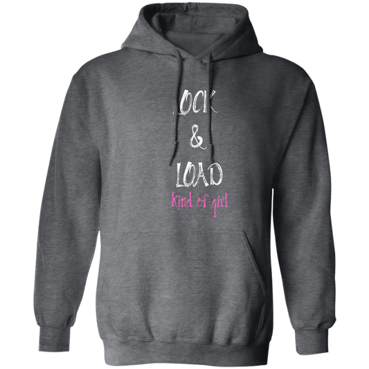 Lock & Load Kinda Girl / Summer/ Fall Pullover Hoodie