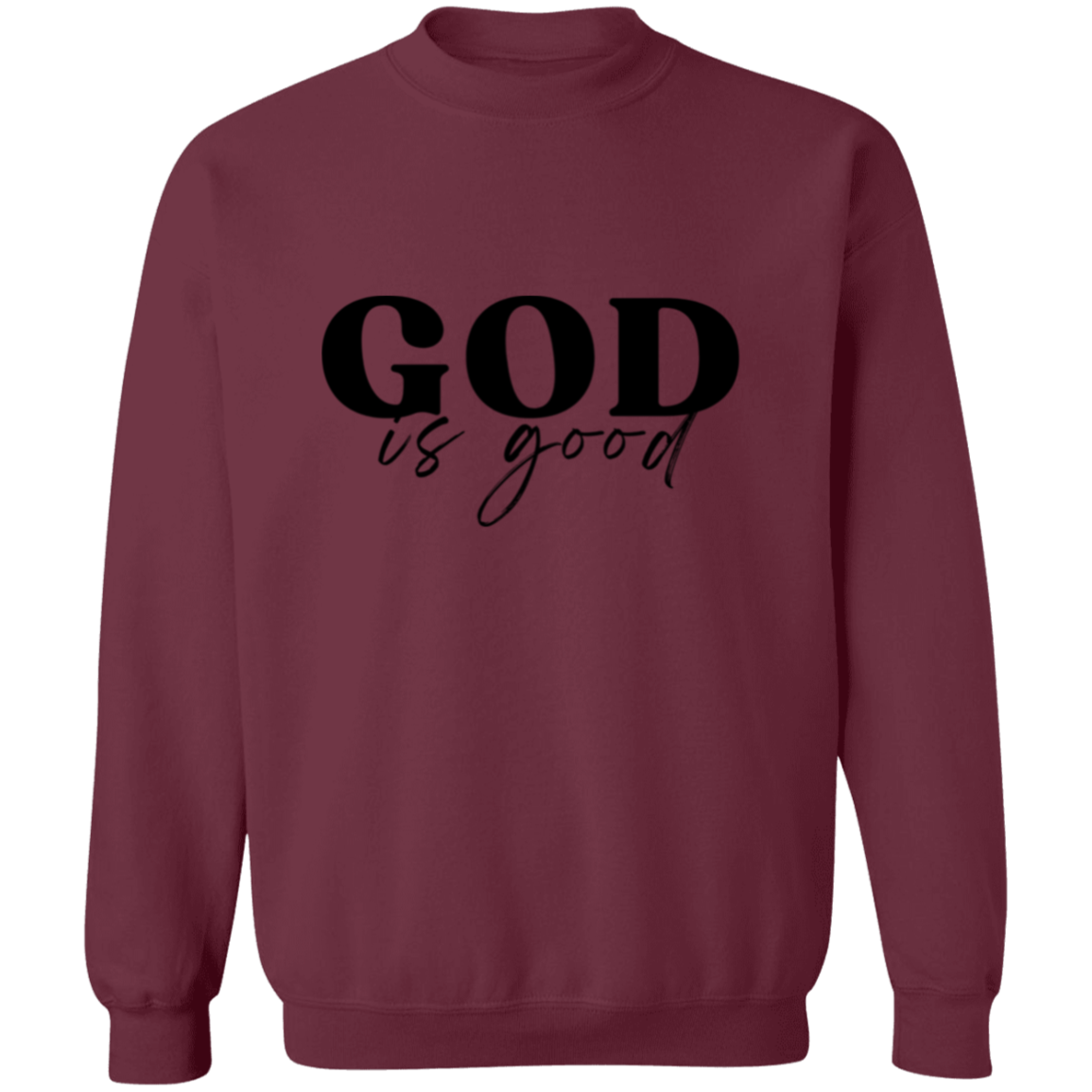 Christian Sweatshirt  God Is Good Crewneck Pullover, Christian Shirts