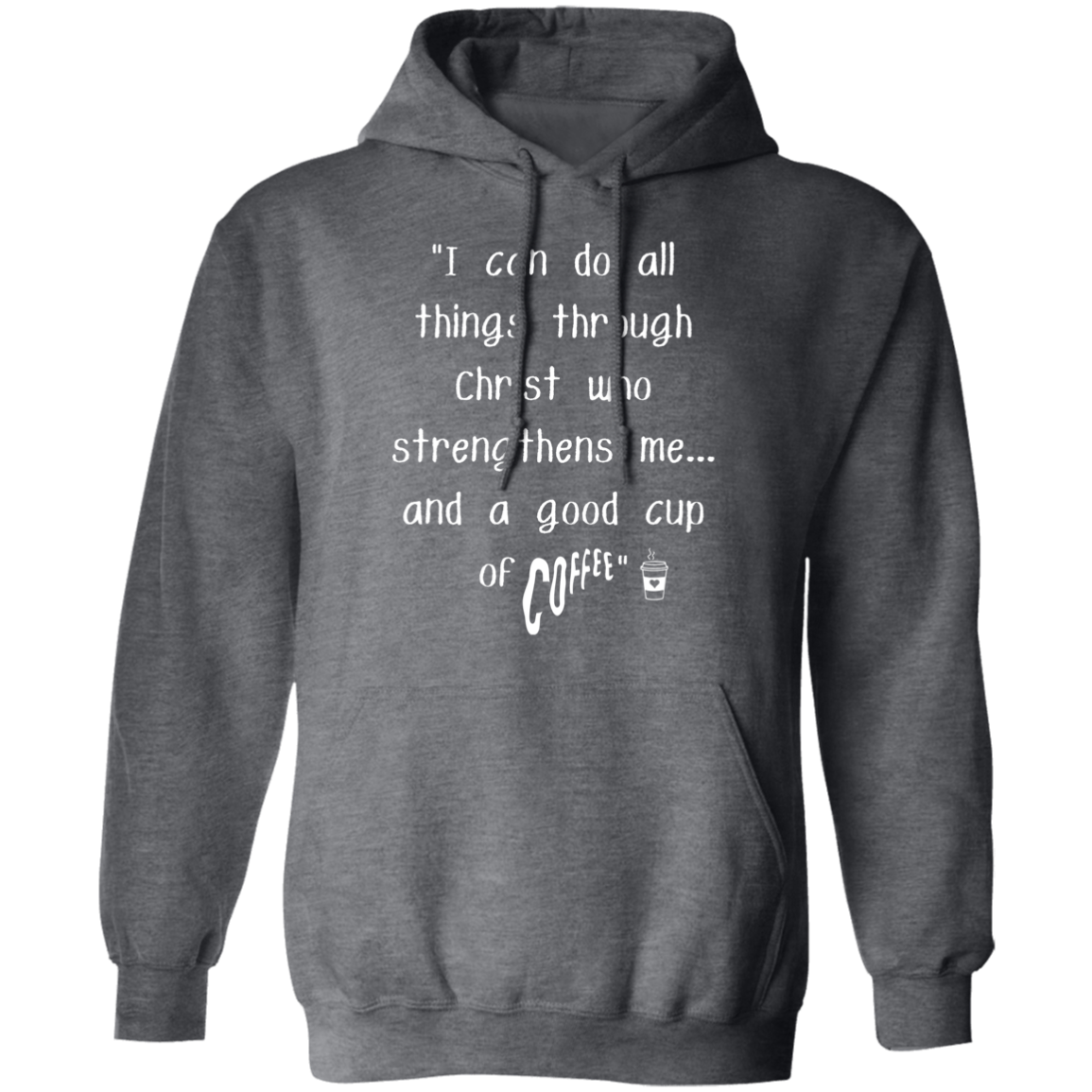 All Things Through Christ and Coffee / Unisex Pullover Hoodie