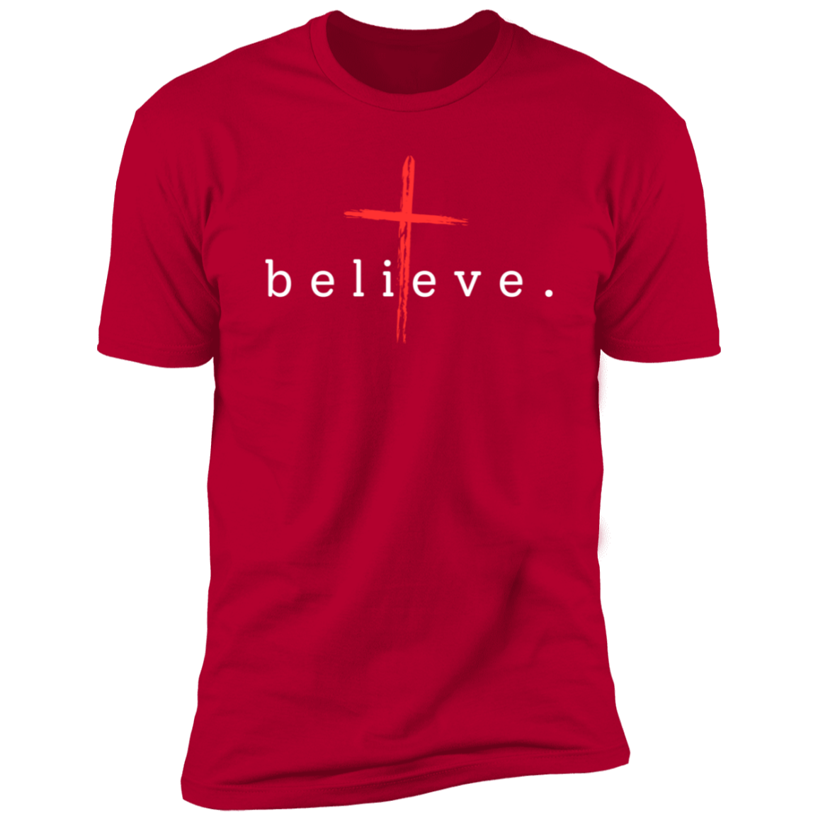 Believe ~Christian Faith Short Sleeve T-Shirt