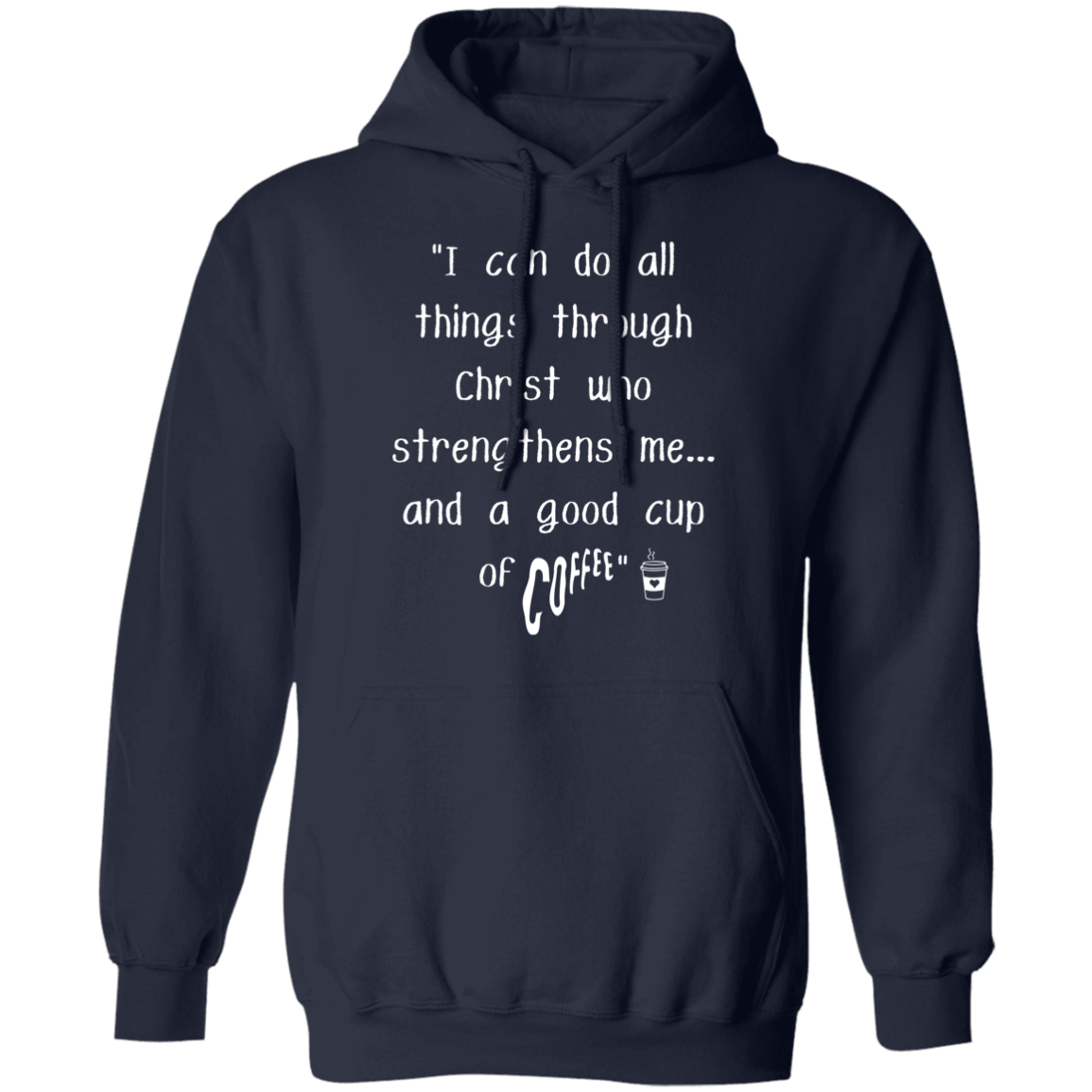 All Things Through Christ and Coffee / Unisex Pullover Hoodie