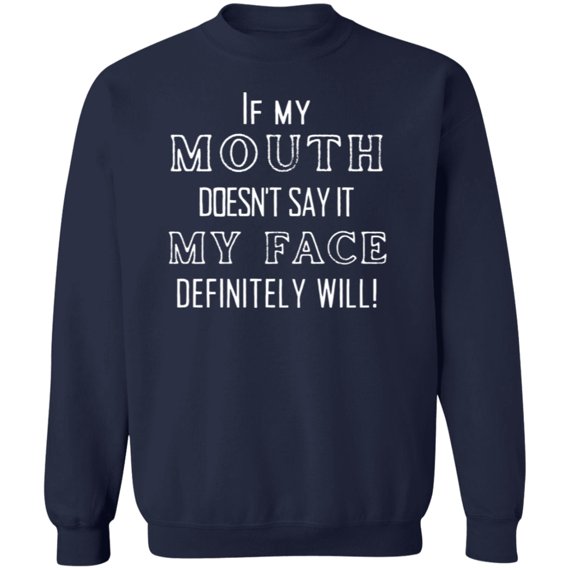 Fun Humor Sweatshirt, Humor Crewneck Pullover Sweatshirt, Birthday Gifts. Gifts