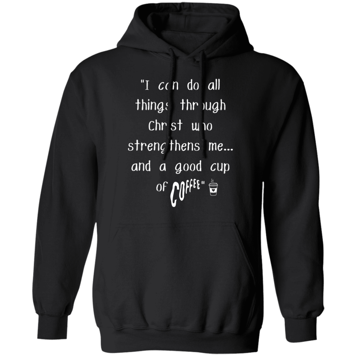 All Things Through Christ and Coffee / Unisex Pullover Hoodie