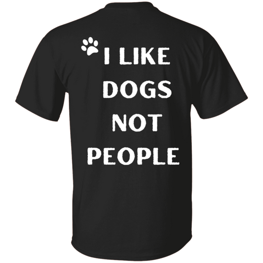 I like Dogs Not People Fun Unisex T-Shirt