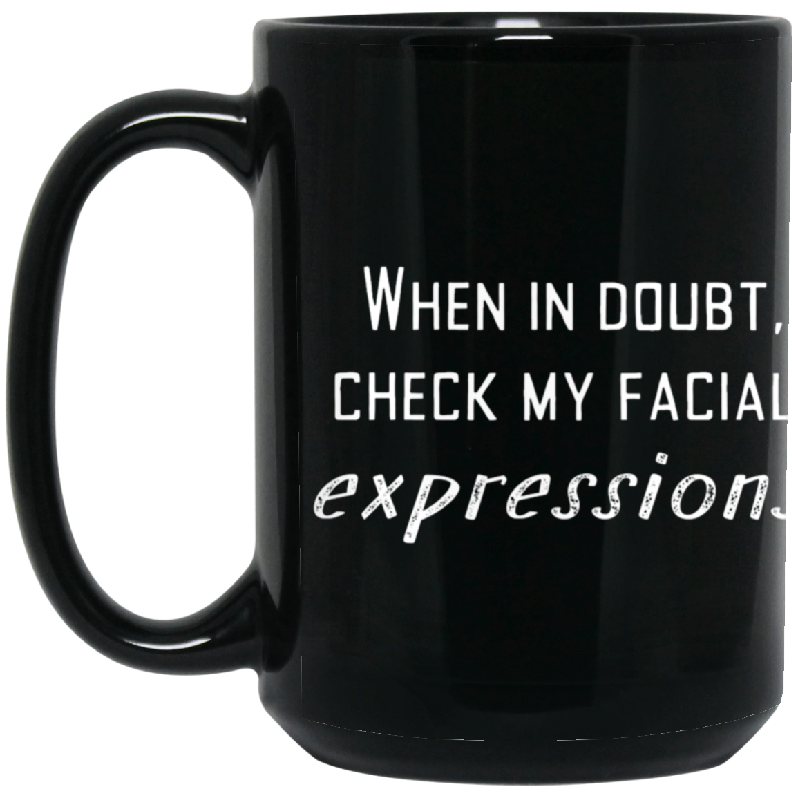 Facial Expressions Black Mug, Birthday Gift