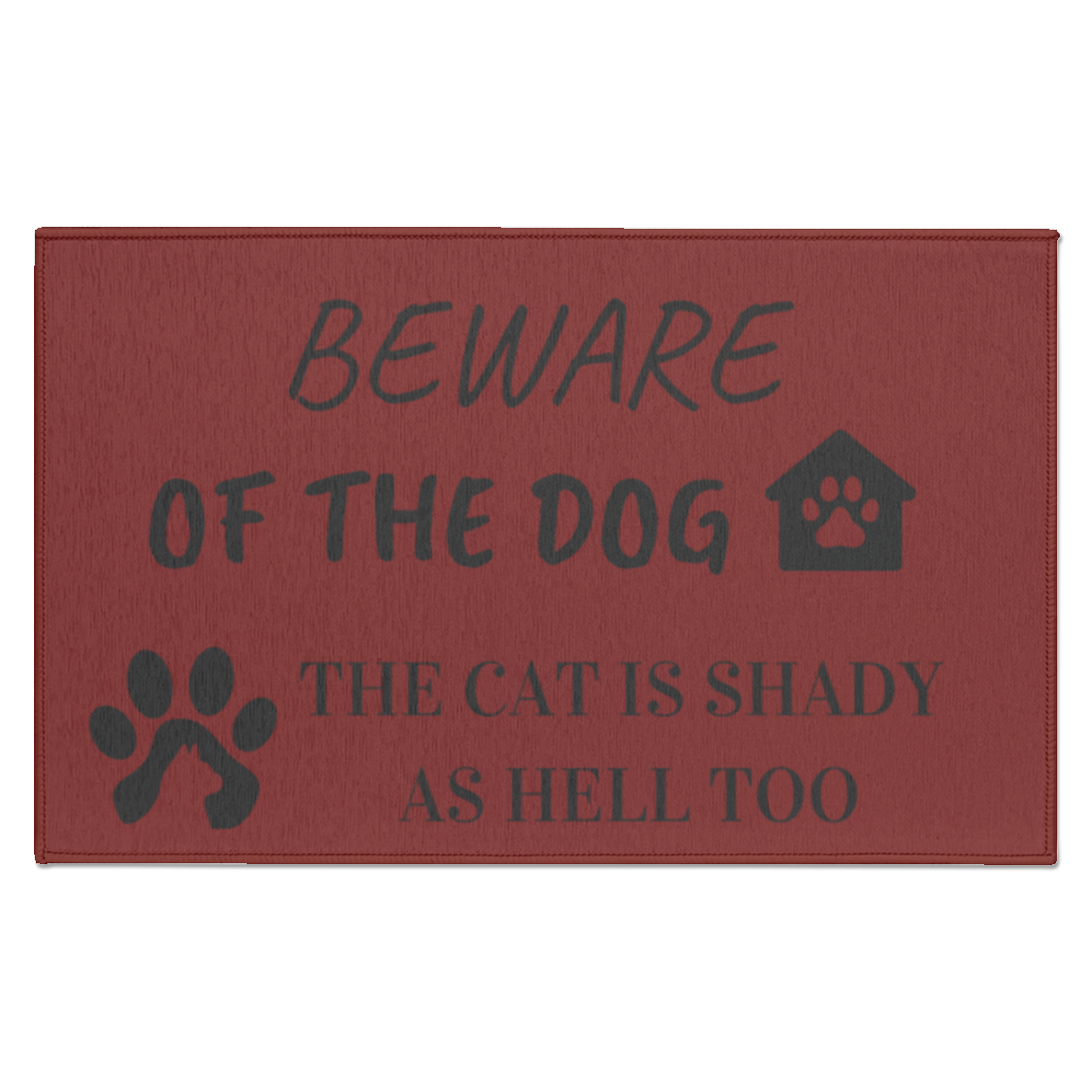 Beware of the Dog ~ Cat is Shady too... Indoor Doormat/ Non-Skid/ Entry rug