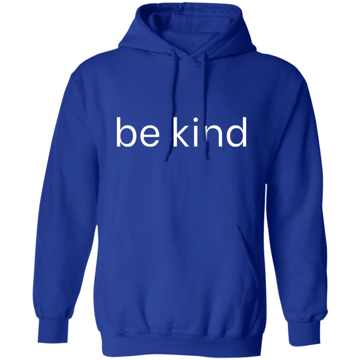 Be Kind Positive Unisex  Pullover Hoodie