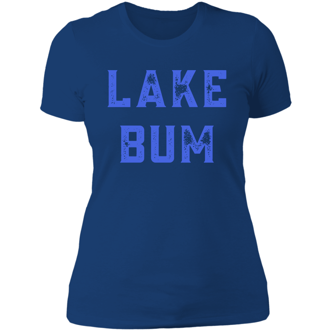 Lake Bum  Ladies' Boyfriend T-Shirt