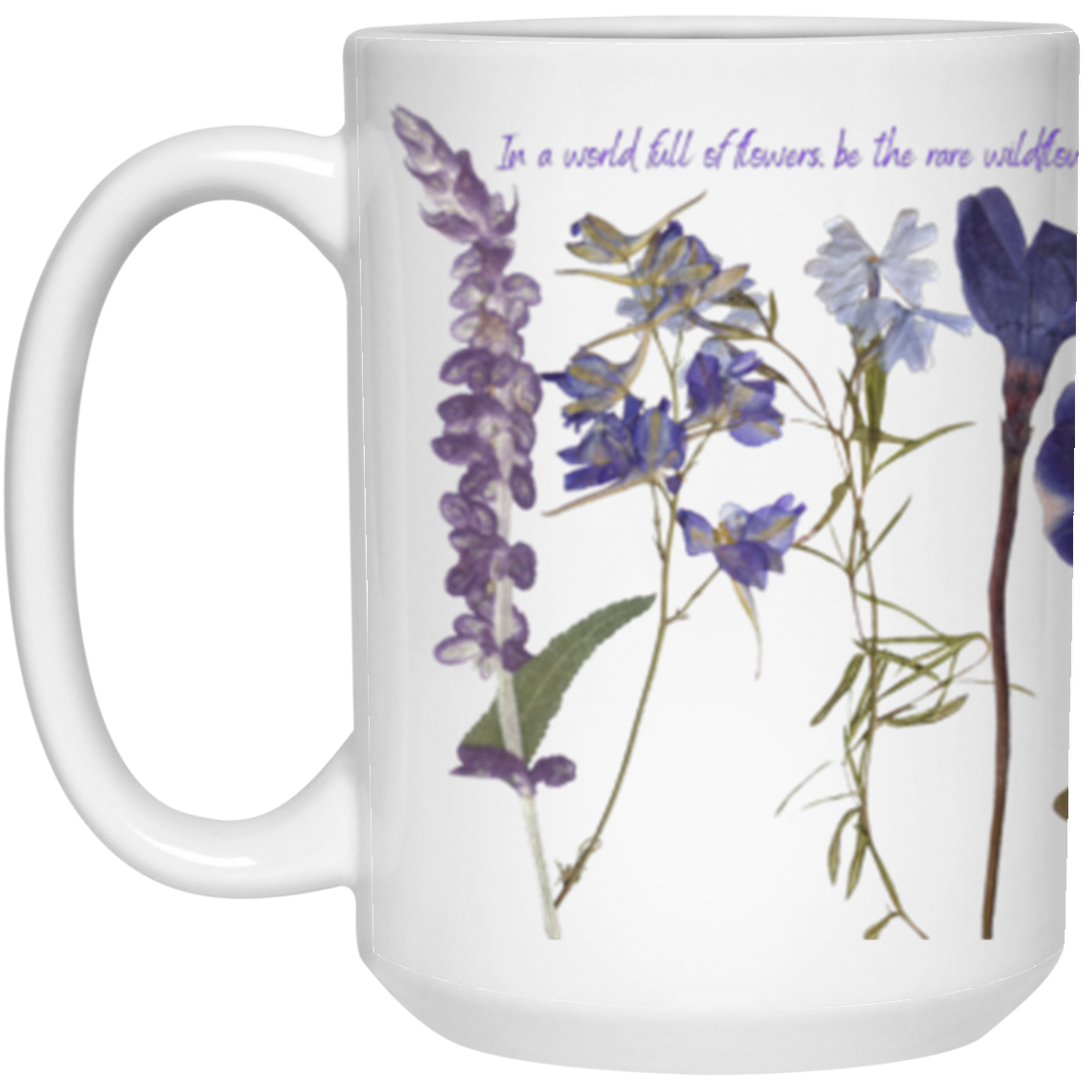 Wildflower White Coffee Mug with Message