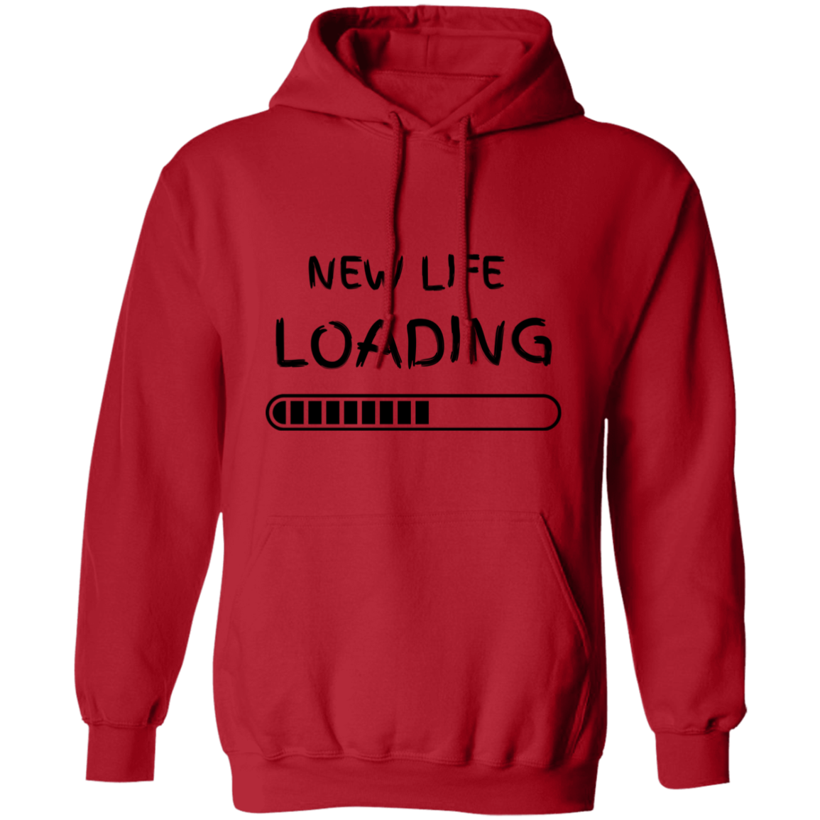 New Life Loading Pullover Hoodie, Birthday Gift , Holiday Gift