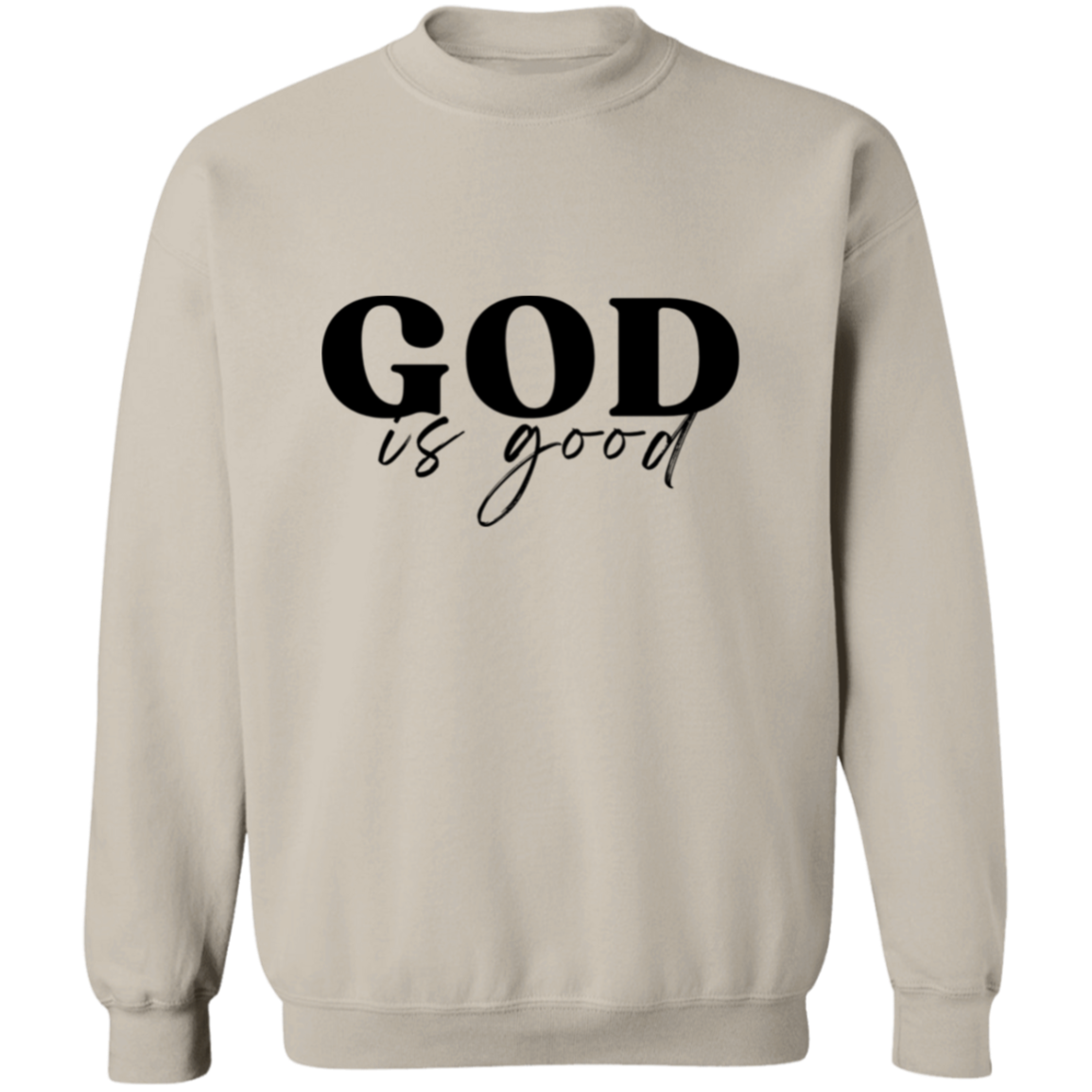 Christian Sweatshirt  God Is Good Crewneck Pullover, Christian Shirts