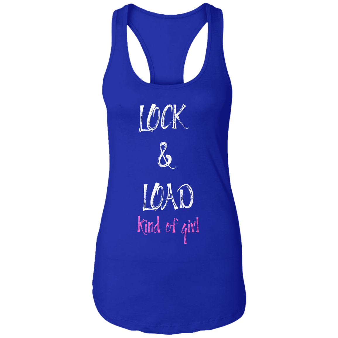 Lock and Load  /Ladies Ideal Racerback Tank- T-shirt