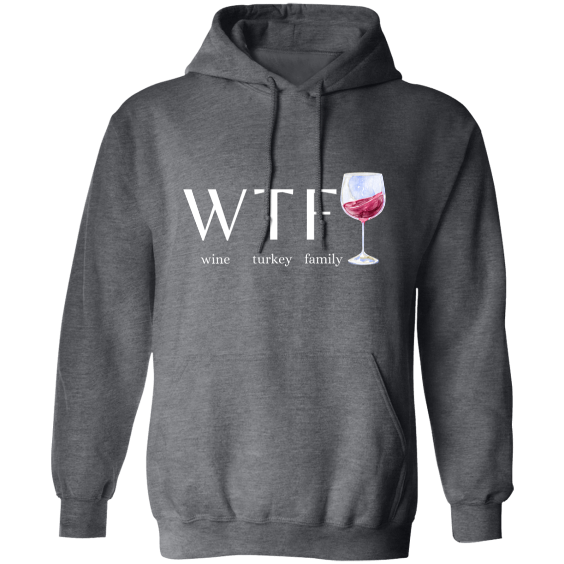 WTF Wine Pullover Women's Hoodie, Birthday Gift