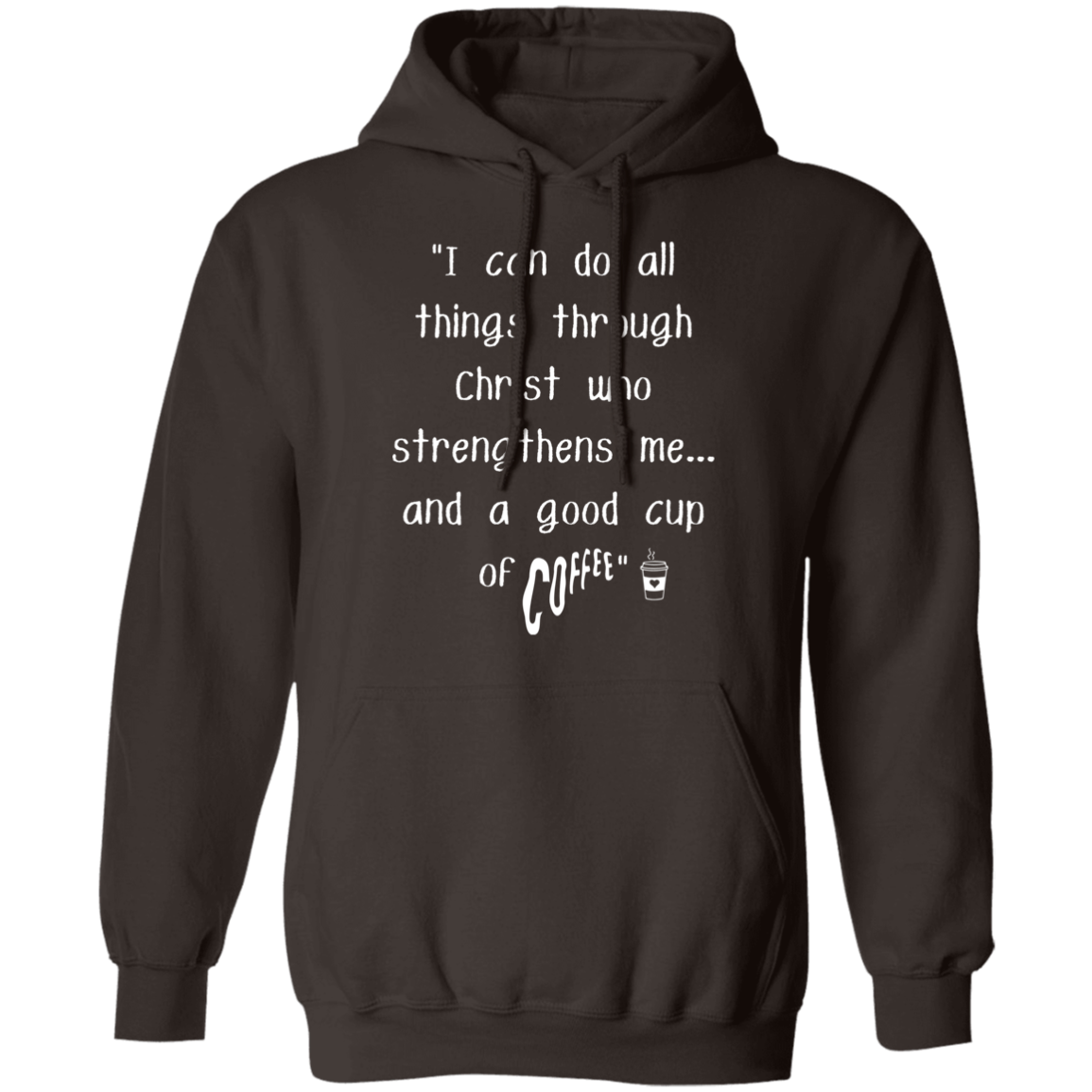 All Things Through Christ and Coffee / Unisex Pullover Hoodie