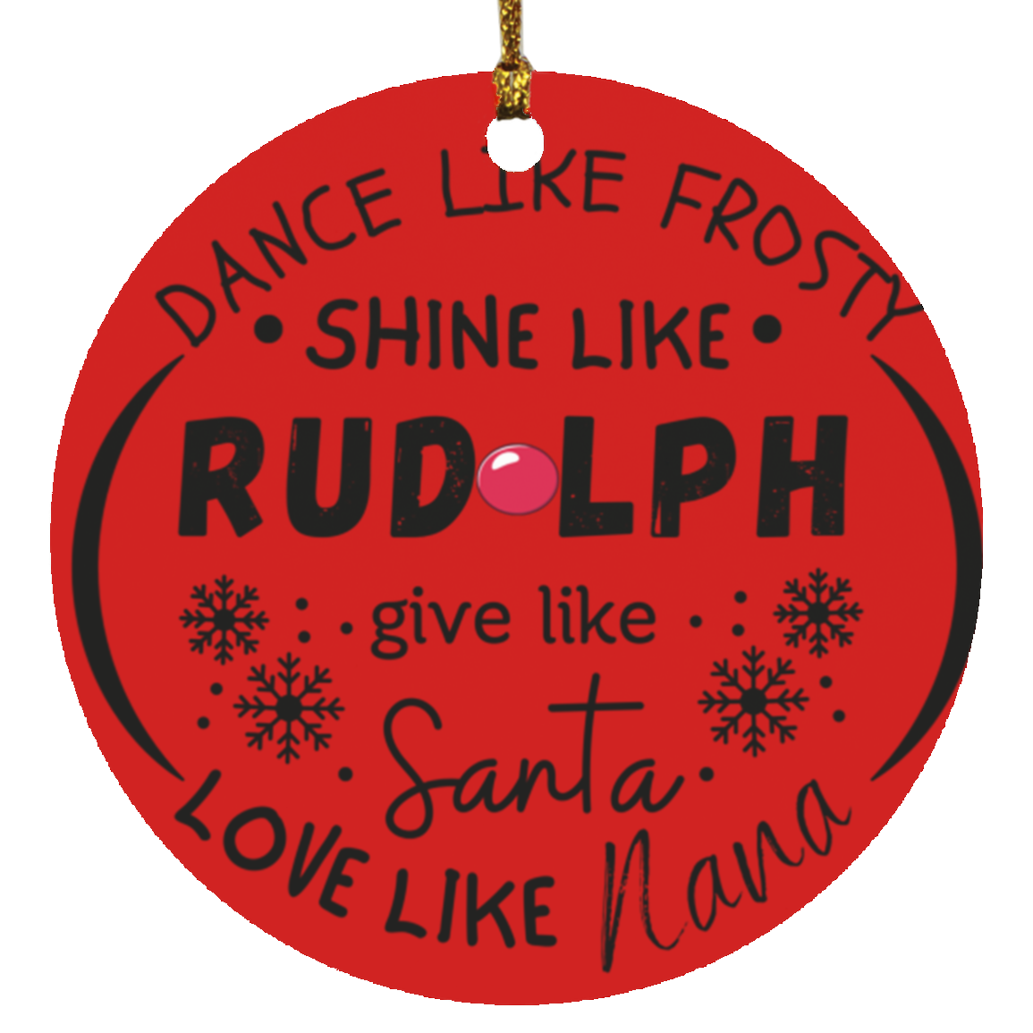 Christmas Rudolph Frosty  Circle Ornament