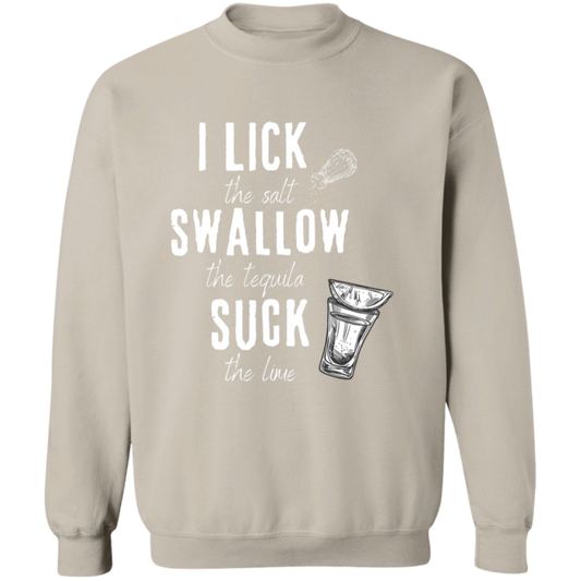 Fun Designs Lick Swallow Suck, Birthday Gift, Gifts,  Crewneck Pullover Sweatshirt