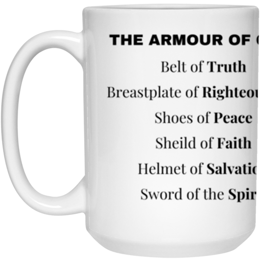 The Armour Of God /15 oz. White Mug Wrap Around