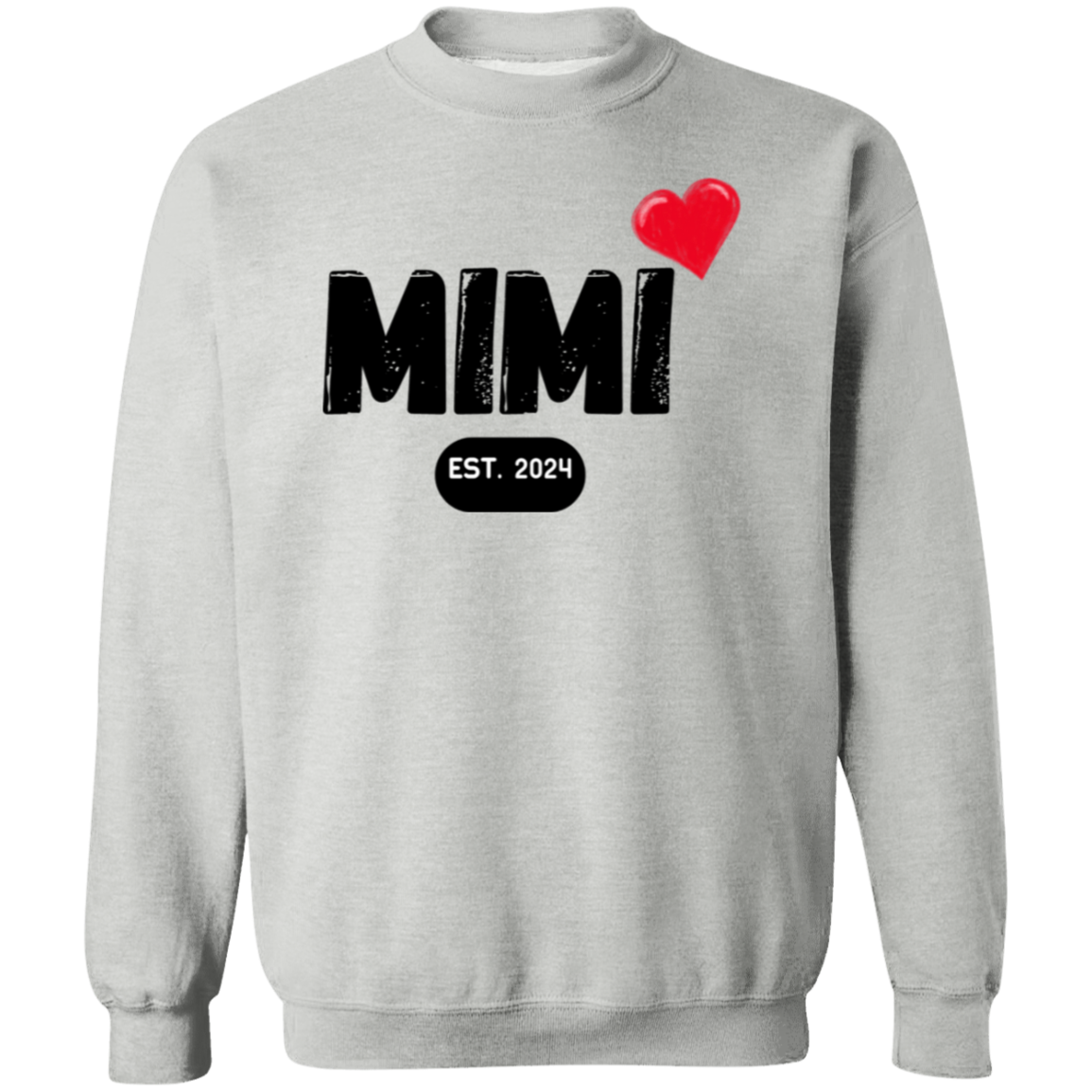Mimi EST. 2024 Crewneck Pullover Sweatshirt