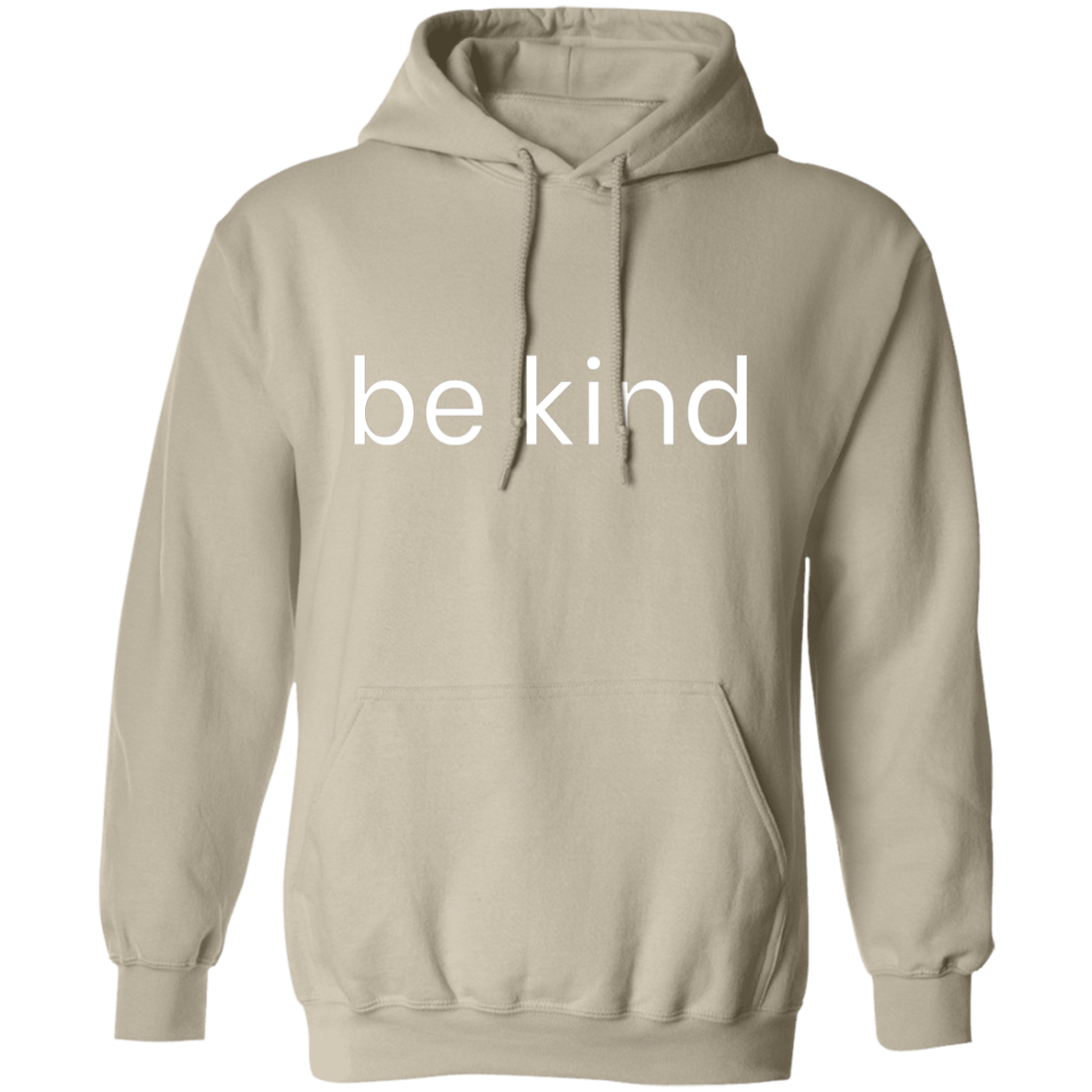 Be Kind Positive Unisex  Pullover Hoodie