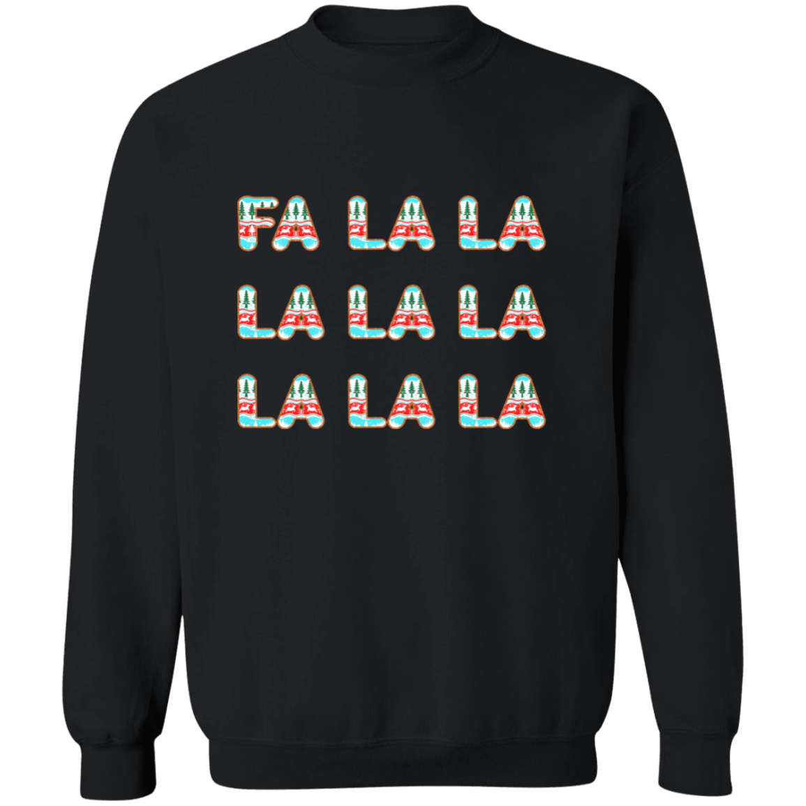 Fa La La Crewneck Pullover Sweatshirt Christmas Gift