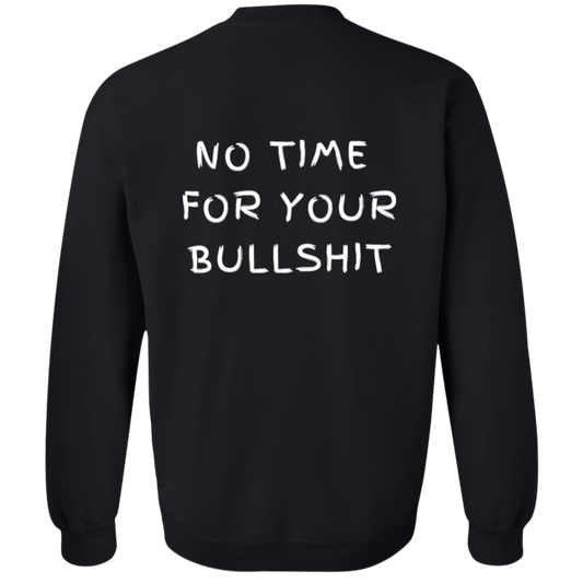 No Bullshit  5% Crewneck Pullover Sweatshirt, Birthday Gift
