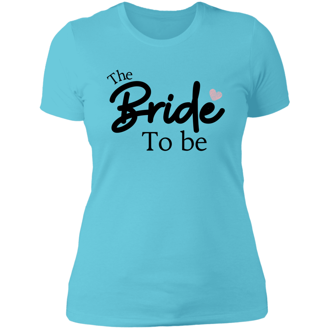 Bride to be/ Ladies' Boyfriend T-Shirt