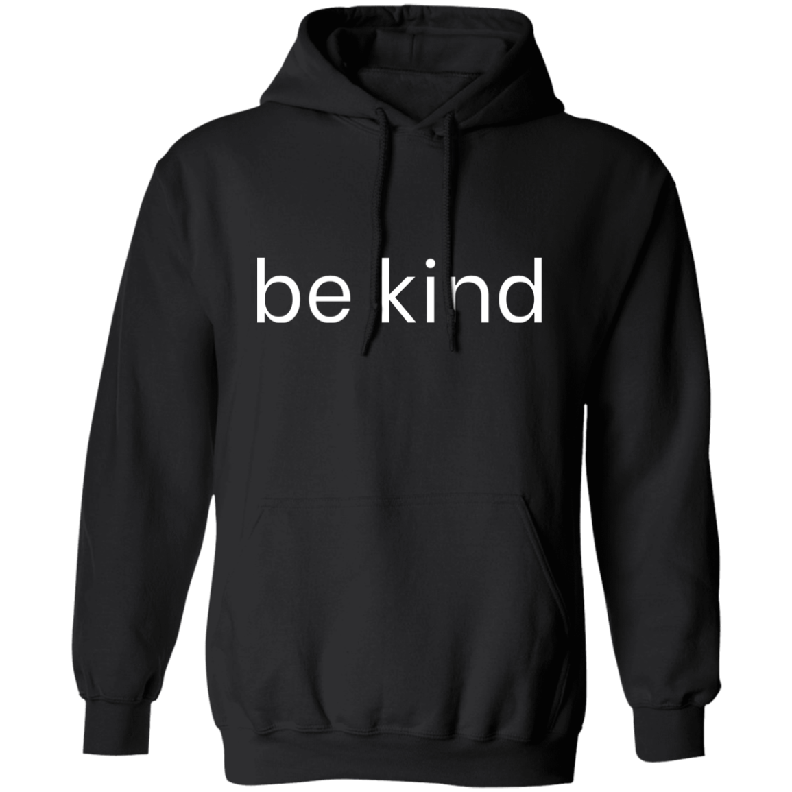 Be Kind Positive Unisex  Pullover Hoodie