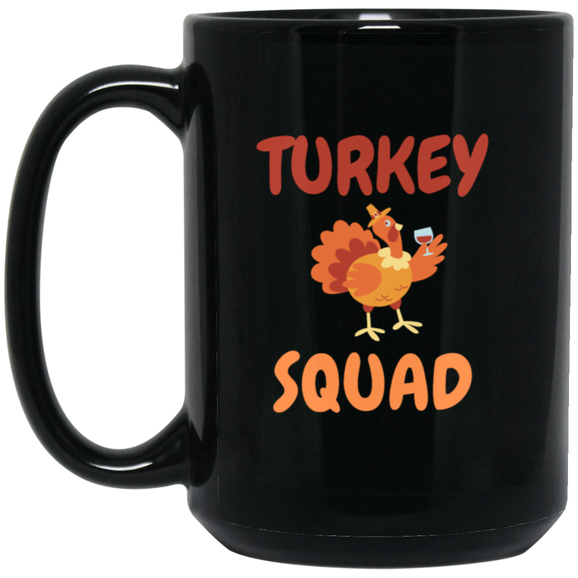 Turkey Squad, Thanksgiving Black Mug Gift