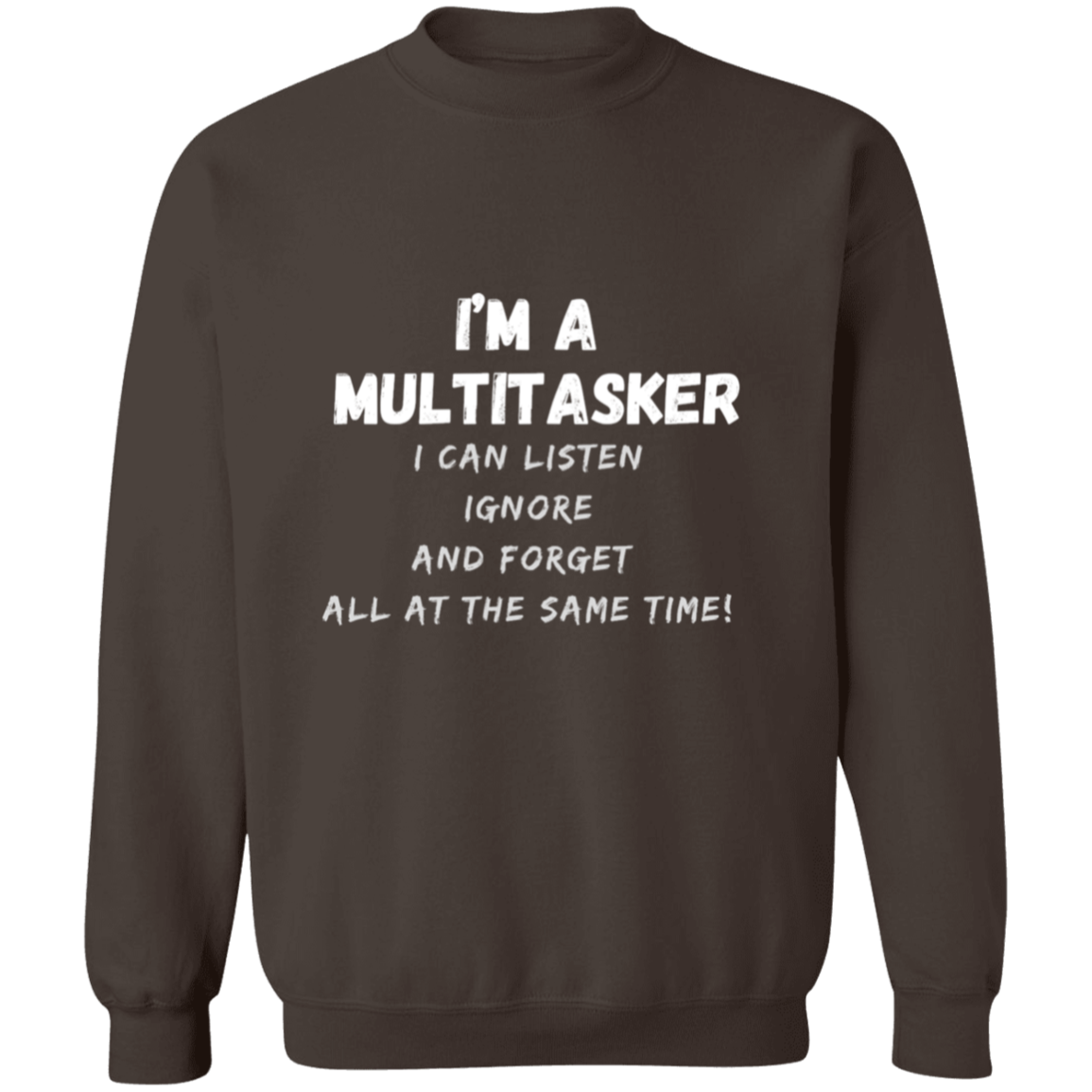 Multitasker Unisex Birthday Gifts Crewneck Pullover Sweatshirt