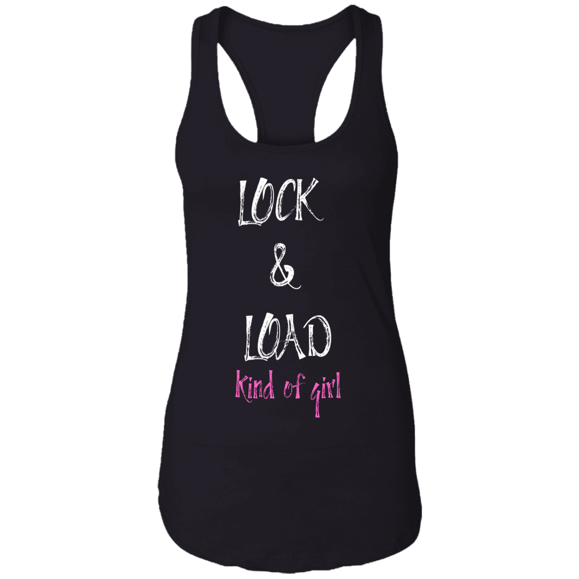 Lock and Load  /Ladies Ideal Racerback Tank- T-shirt