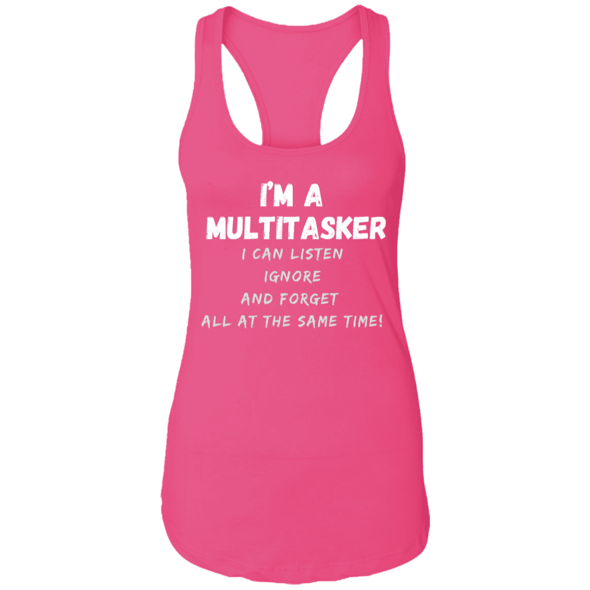 Multitasker  Ladies Ideal Racerback Tank Birthday Gifts  Women