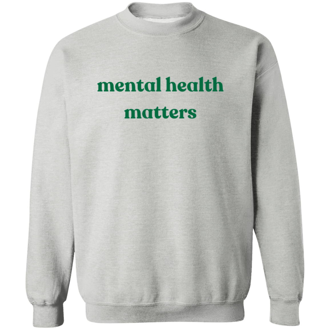 Mental Health Matters Sweatshirt, Anxiety Health, Gift Ideas