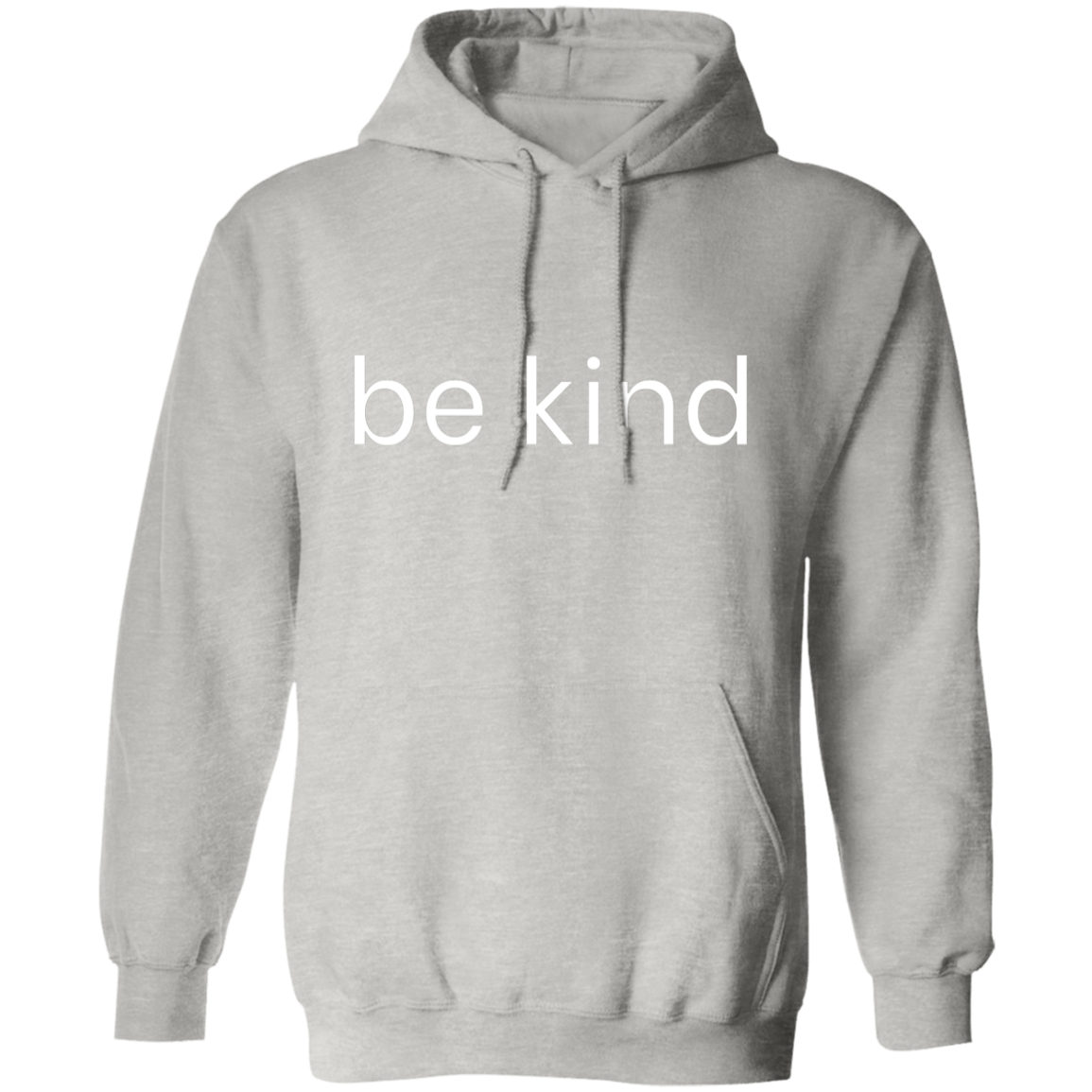 Be Kind Positive Unisex  Pullover Hoodie