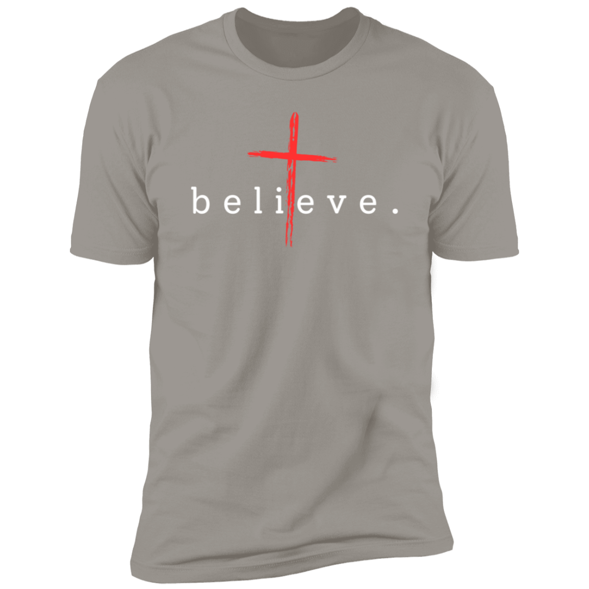 Believe ~Christian Faith Short Sleeve T-Shirt