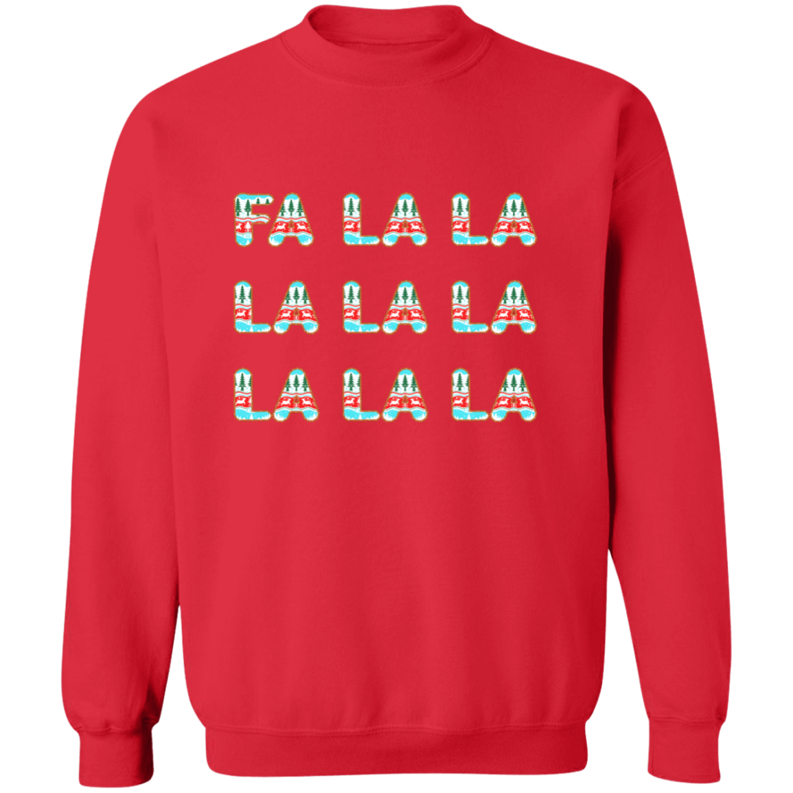 Fa La La Crewneck Pullover Sweatshirt Christmas Gift