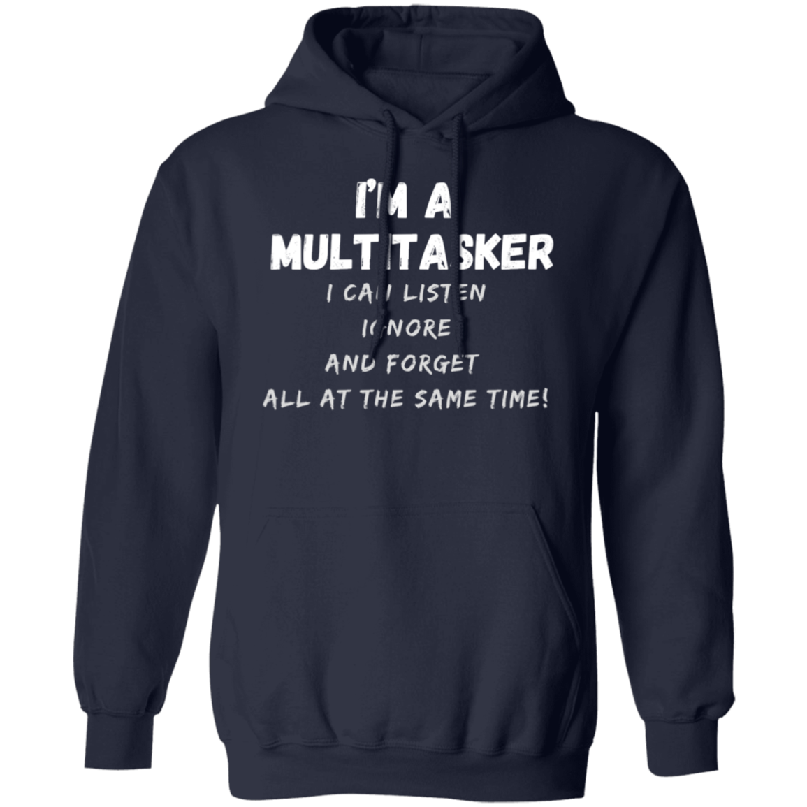 Mutlitasker Unisex  Pullover Hoodie Birthday Gifts