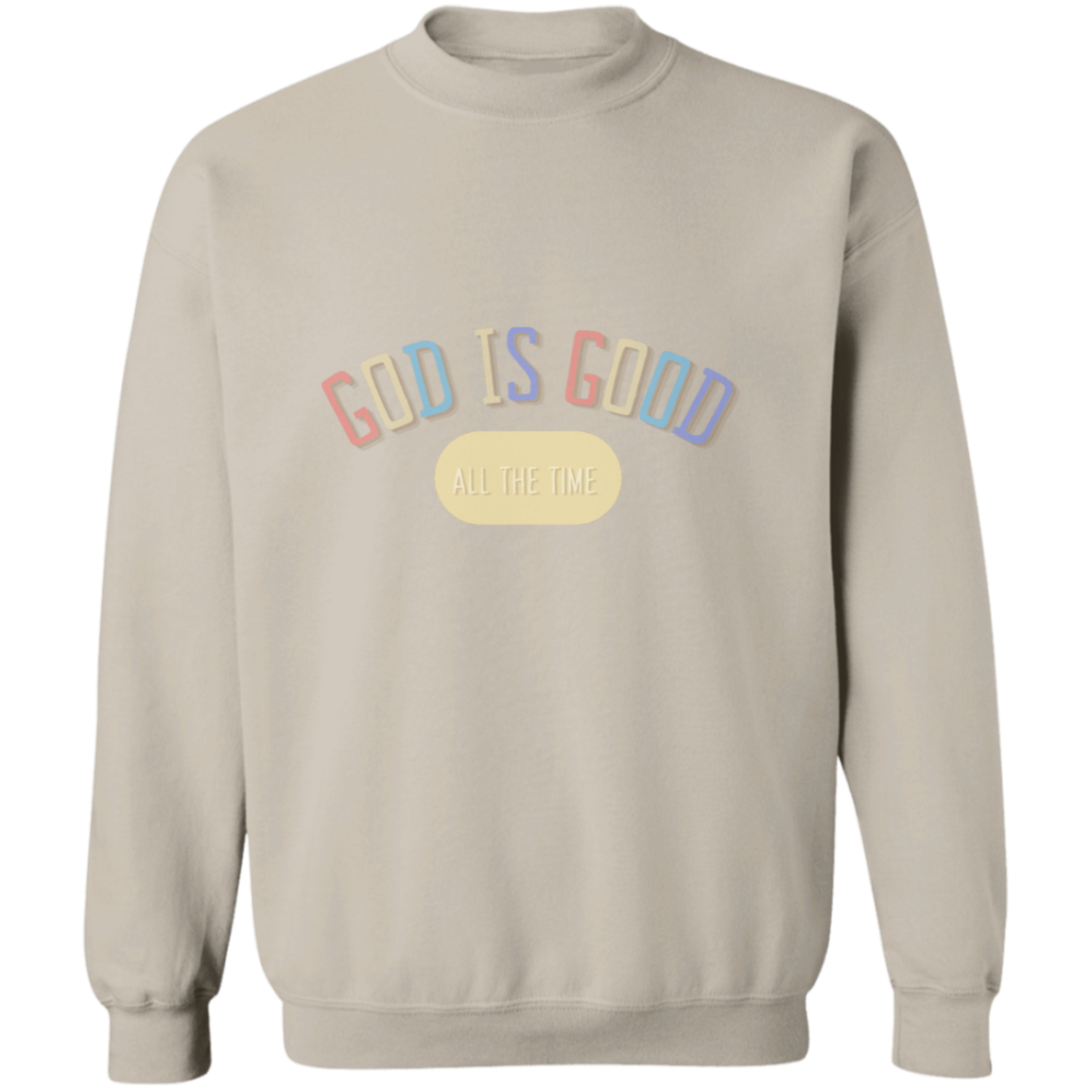 Christian  Sweatshirt, God is Good,  Family Christian Sweatshirt