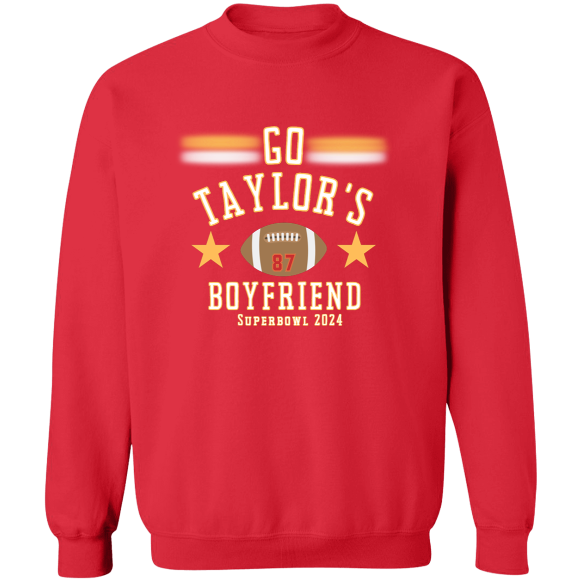 Go Taylor's Boyfriend, Superbowl 2024  Pullover Crewneck Sweatshirt