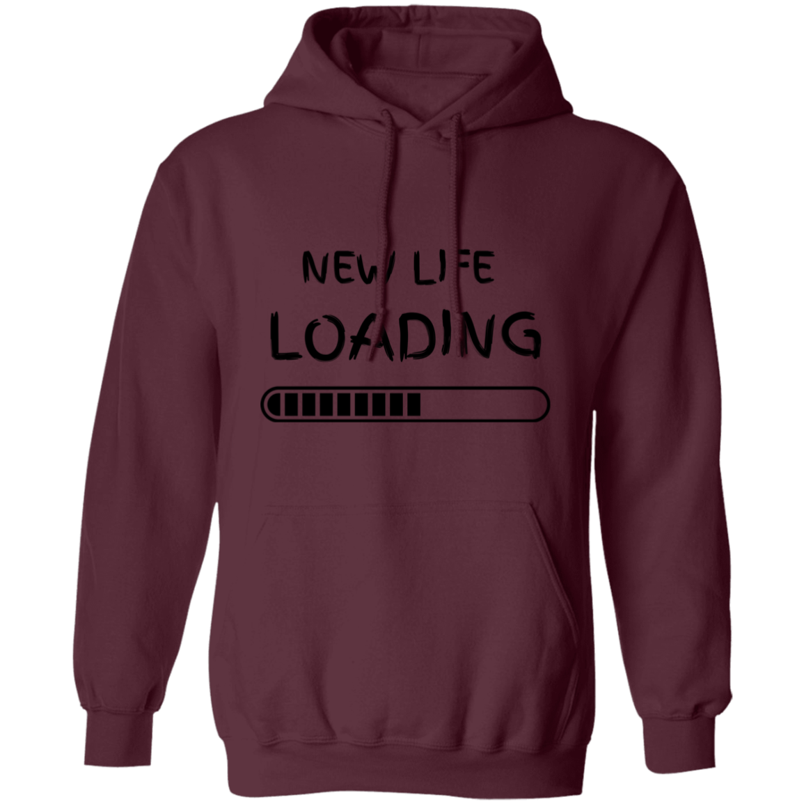 New Life Loading Pullover Hoodie, Birthday Gift , Holiday Gift