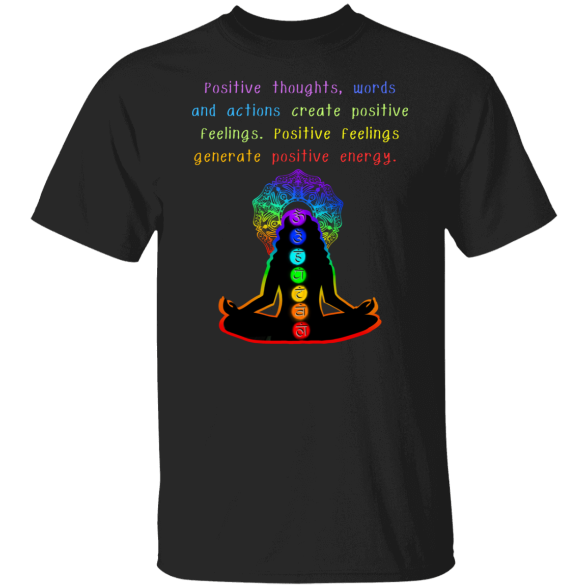 Chakra / Positive Thoughts/ T-Shirt