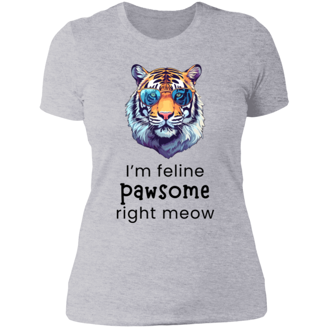 Cat Lovers Ladie's Feline Pawsome Right Meow T-shirt