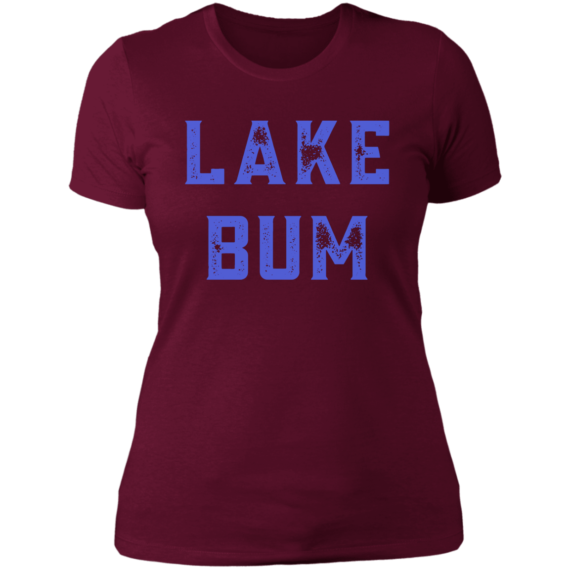 Lake Bum  Ladies' Boyfriend T-Shirt