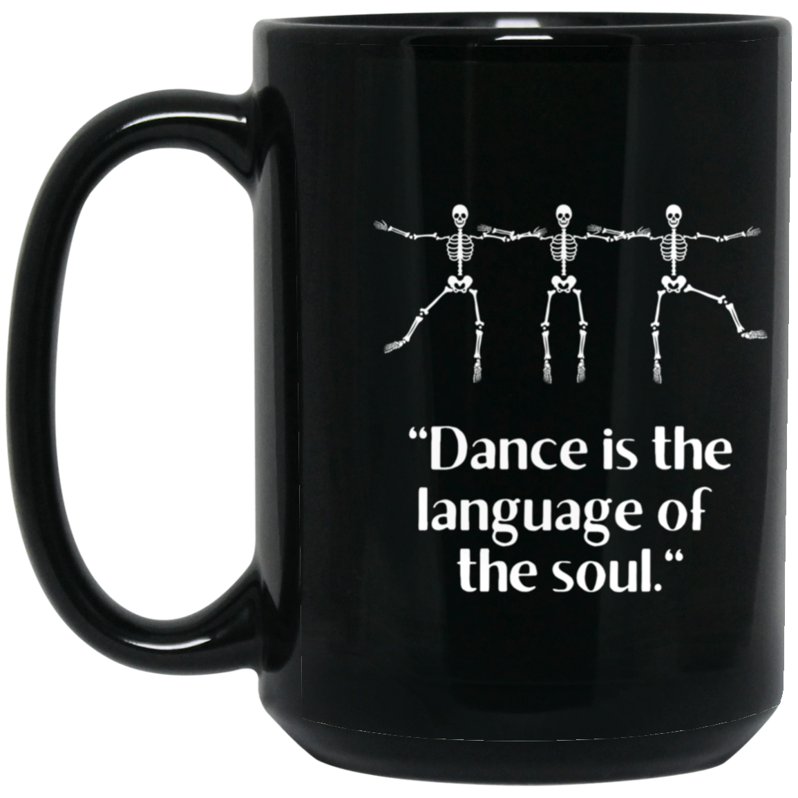 Dance is ...15 oz. Black Mug