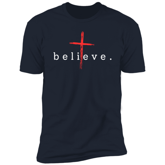 Believe ~Christian Faith Short Sleeve T-Shirt