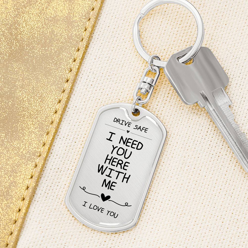 Drive Safe Keychain, Birthday Gifts, Anniversary, Gift for Him, For Her