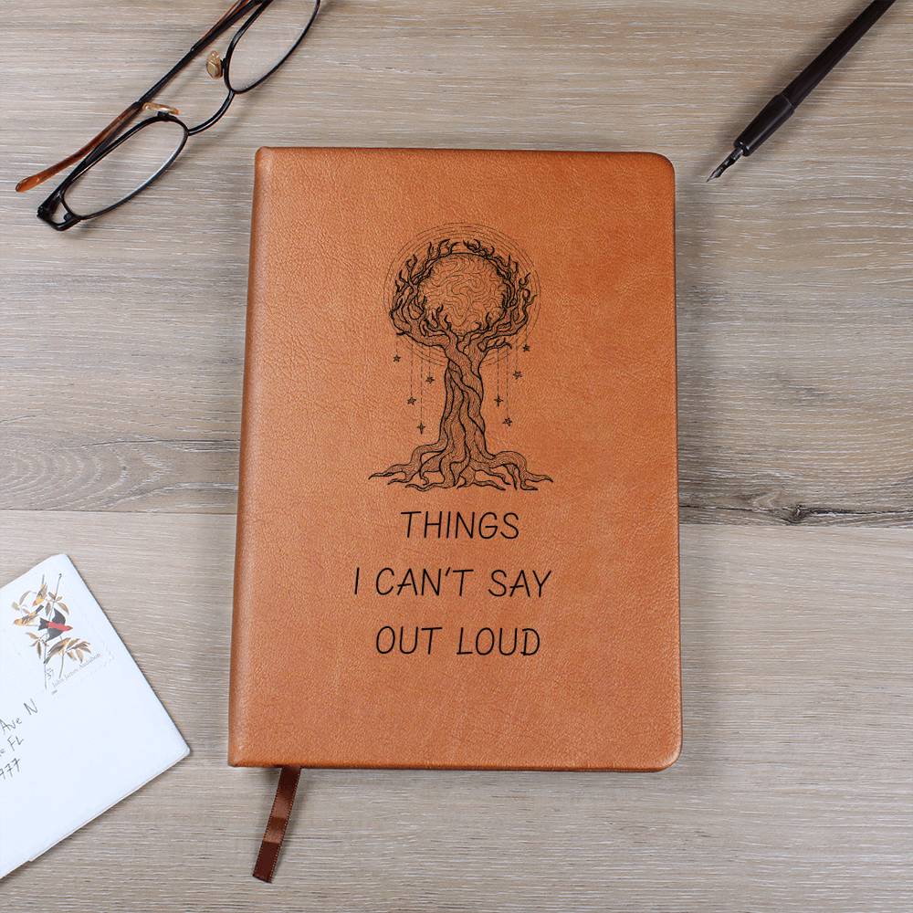 Things I can't Say Out Loud Journal Notebook, Custom Journal Notebook, Gift For Her, Mom, Daughter