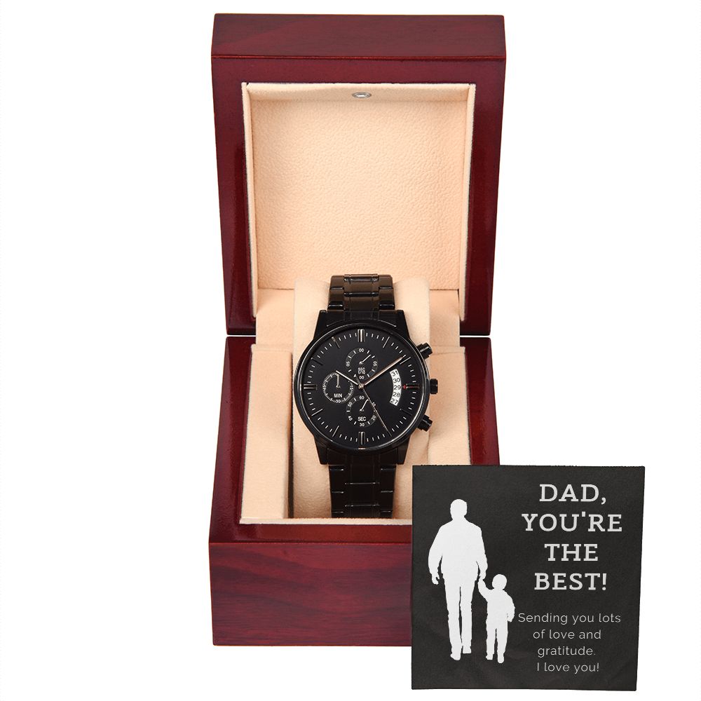 Dad Your The Best ~Black Chronography Watch